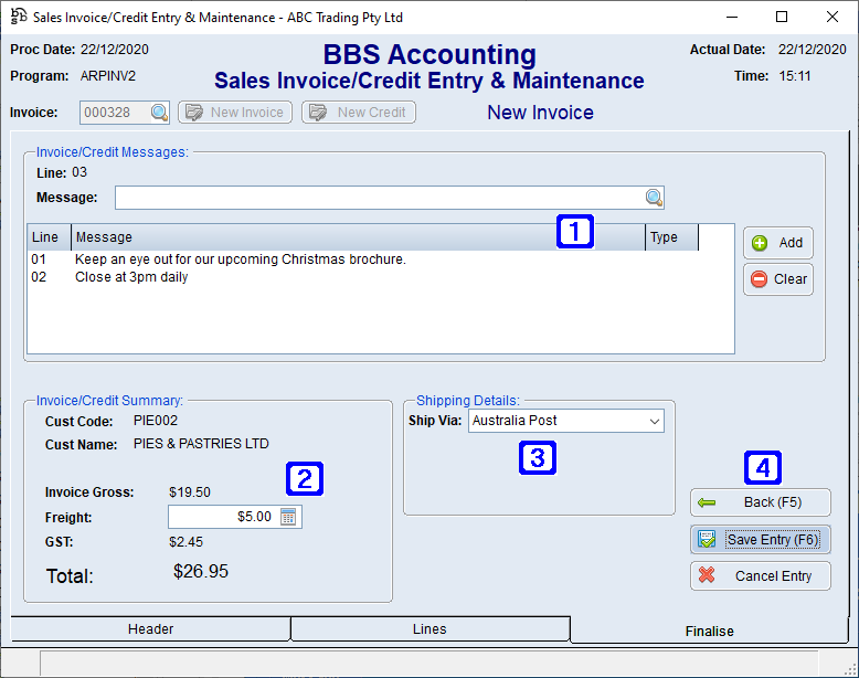 Sales Invoice/Credit Entry & Maintenance - Finalise Tab Screen Sales Invoice/Credit Entry & Maintenance - Finalise Tab Screen